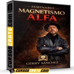 Seminario Magnetismo Alfa de Gerry Sánchez