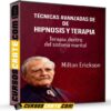 Técnicas Avanzadas de Hipnosis y Terapia de Milton Erickson