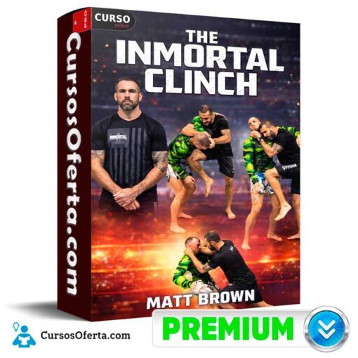 The Inmortal Clinch (Inglés) de Matt Brown 1 The Inmortal Clinch (Inglés) de Matt Brown