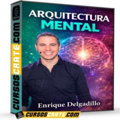 Arquitectura mental de Enrique Delgadillo