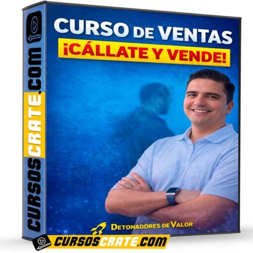 Curso de ventas cállate y vende de Detonadores de valor 1 Curso de ventas cállate y vende de Detonadores de valor