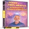 El poder de tus tres mentes e introducción al trance generativo de Daniel Oil