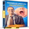 Frenillo lingual en lactantes de Luis Ruiz
