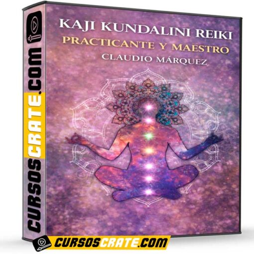 KAJI KUNDALINI REIKI Practicante y Maestro de Claudio Márquez 1 KAJI KUNDALINI REIKI Practicante y Maestro de Claudio Márquez