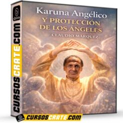 Karuna Angélico y Protección de los ángeles de Claudio Márquez