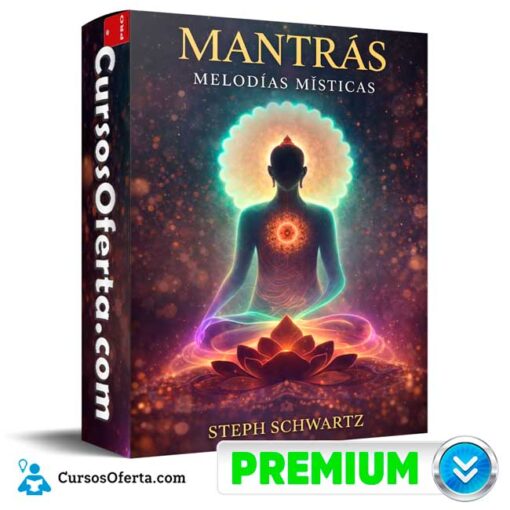 Mantras – Melodías Místicas de Steph Schwartz 1 Mantras – Melodías Místicas de Steph Schwartz
