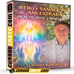 Reiki y Sanación Ancestral Practicante y Maestro de Claudio Márquez