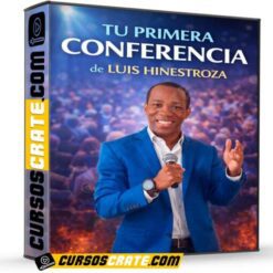 Tu primera conferencia de Luis Hinestroza